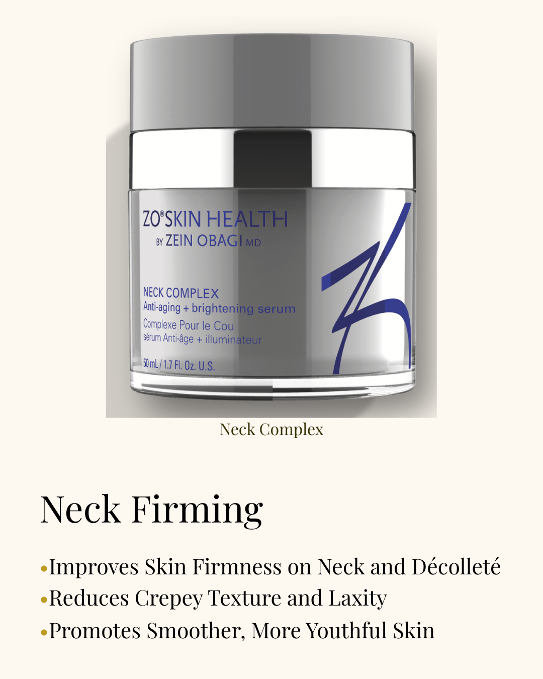 ZO Skin Health Neck Complex — anti-aging and brightening serum that firms neck and décolleté skin