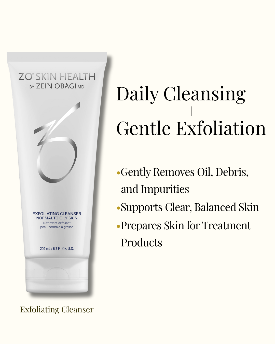 ZO Skin Health Exfoliating Cleanser — daily cleansing and gentle exfoliation for normal to oily skin